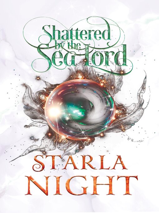 Title details for Shattered by the Sea Lord by Starla Night - Wait list